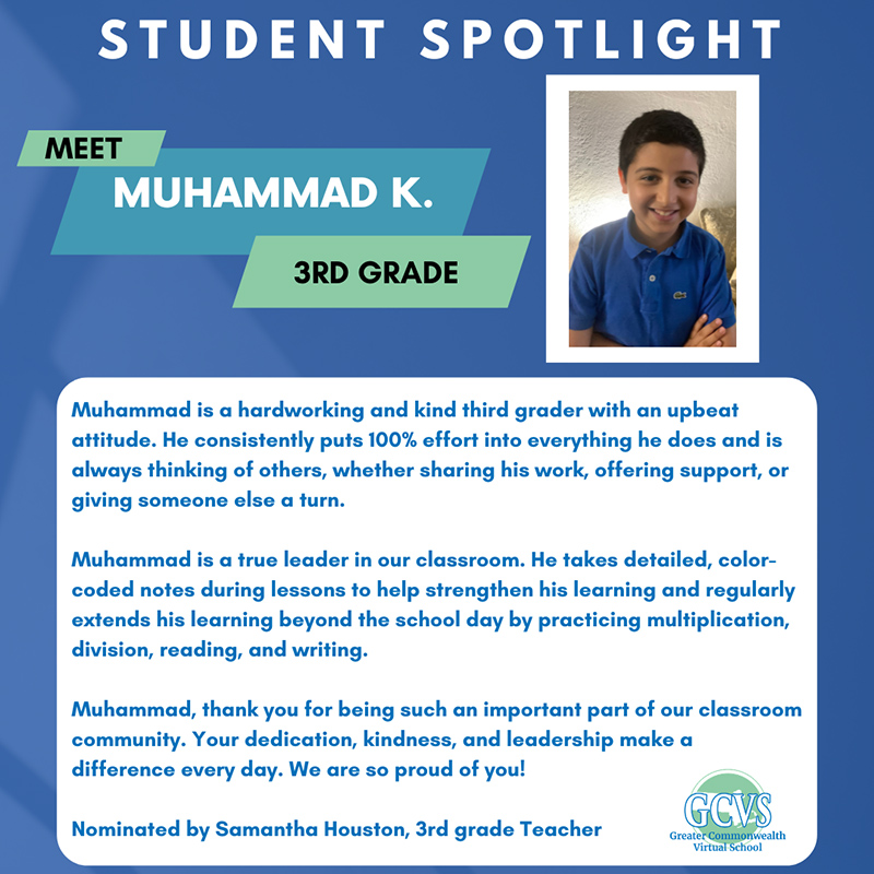 Student Spotlight for May 2026 - Muhammad K. flyer