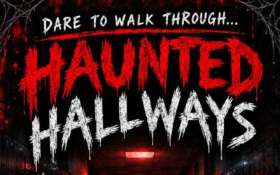 Dare to Walk Through Haunted Hallways!